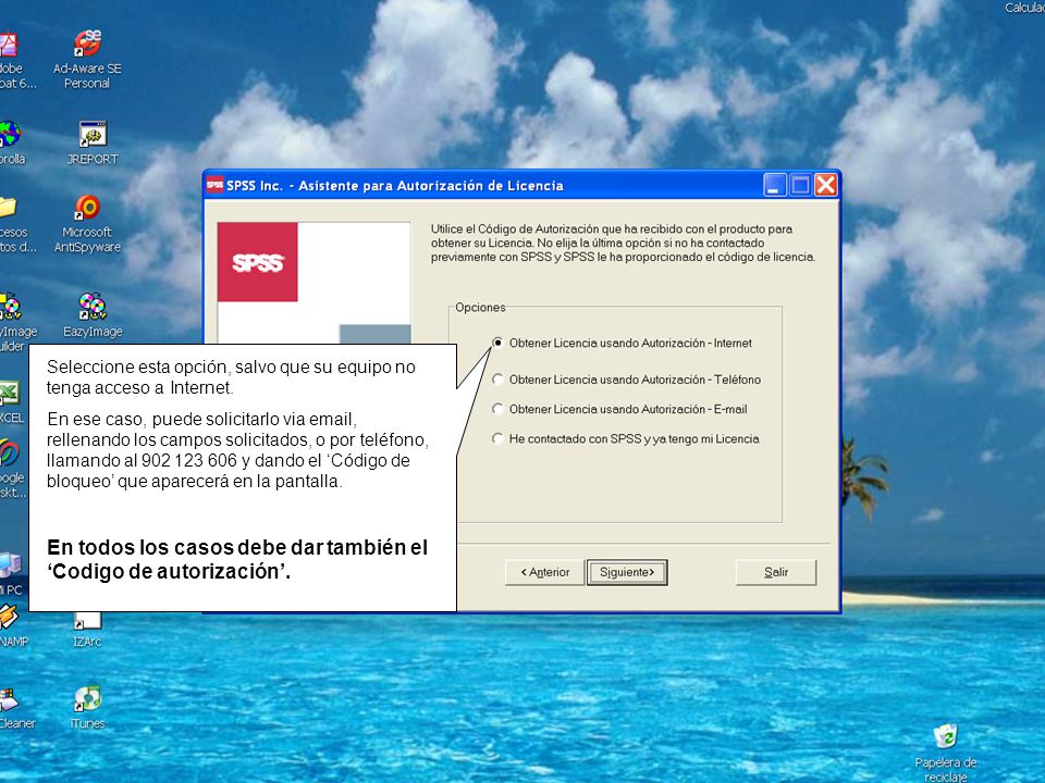 En todos los casos debe dar también el ‘Codigo de autorización’.