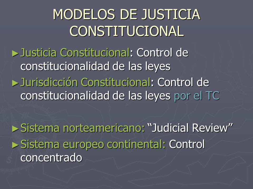 MODELOS DE JUSTICIA CONSTITUCIONAL