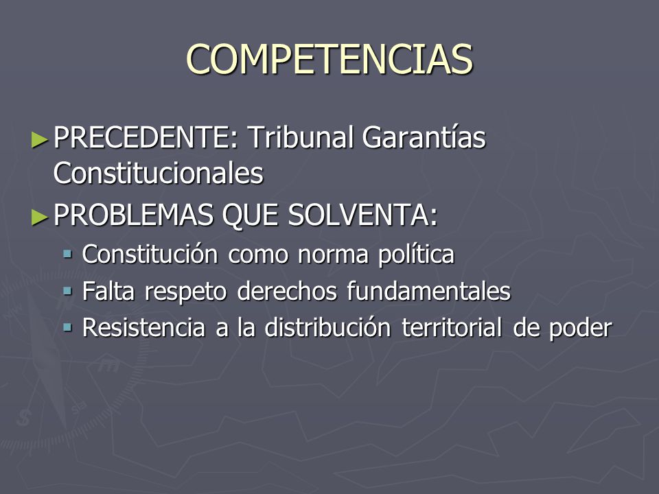 COMPETENCIAS PRECEDENTE: Tribunal Garantías Constitucionales