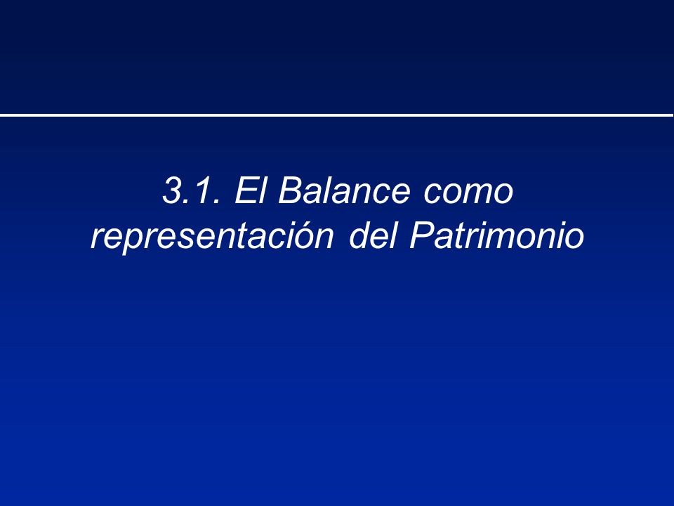 3.1. El Balance como representación del Patrimonio
