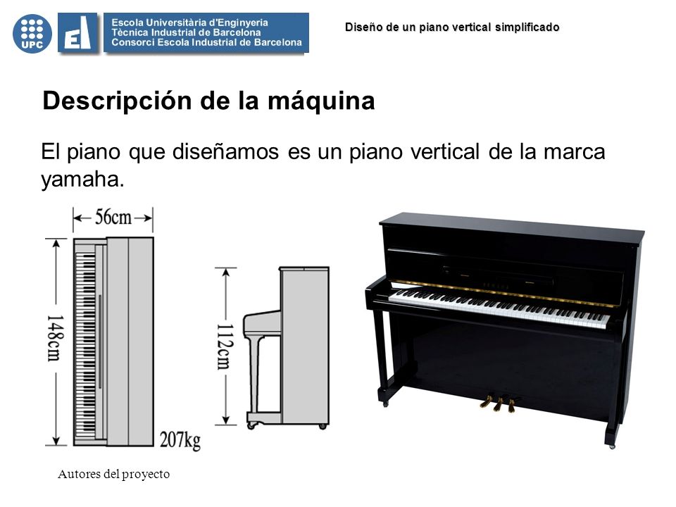 PROYECTO DE D.A.O Diseño de un piano vertical simplificado - ppt descargar