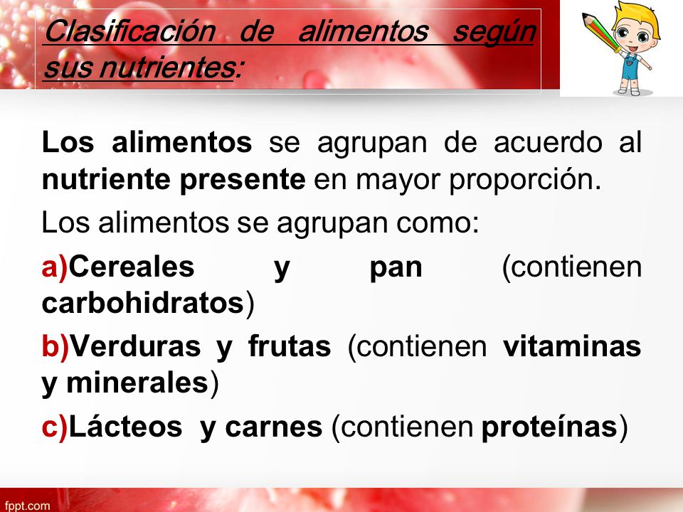 Clasificación de alimentos según sus nutrientes: