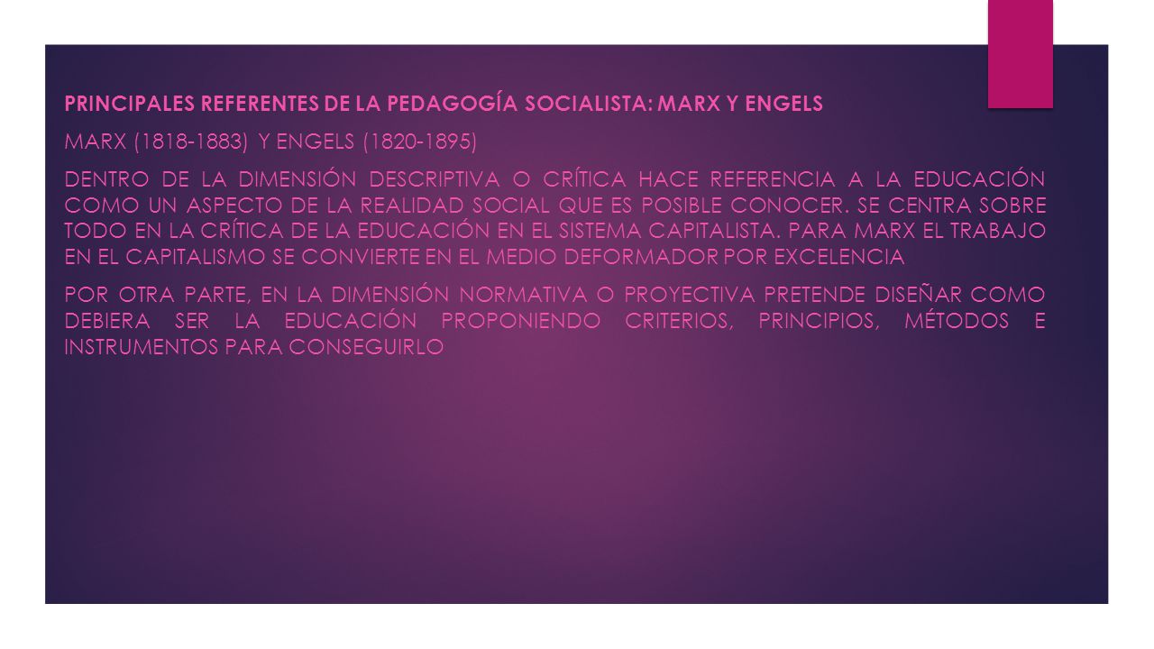Principales referentes de la pedagogía socialista: Marx y Engels