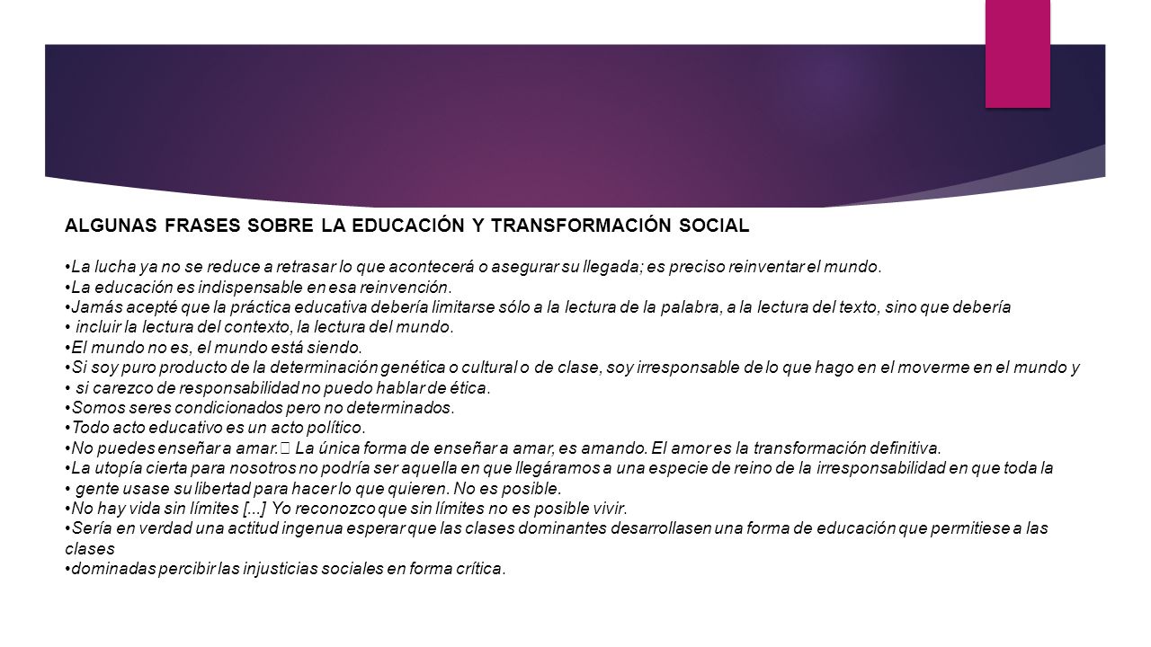ALGUNAS FRASES SOBRE LA EDUCACIÓN Y TRANSFORMACIÓN SOCIAL