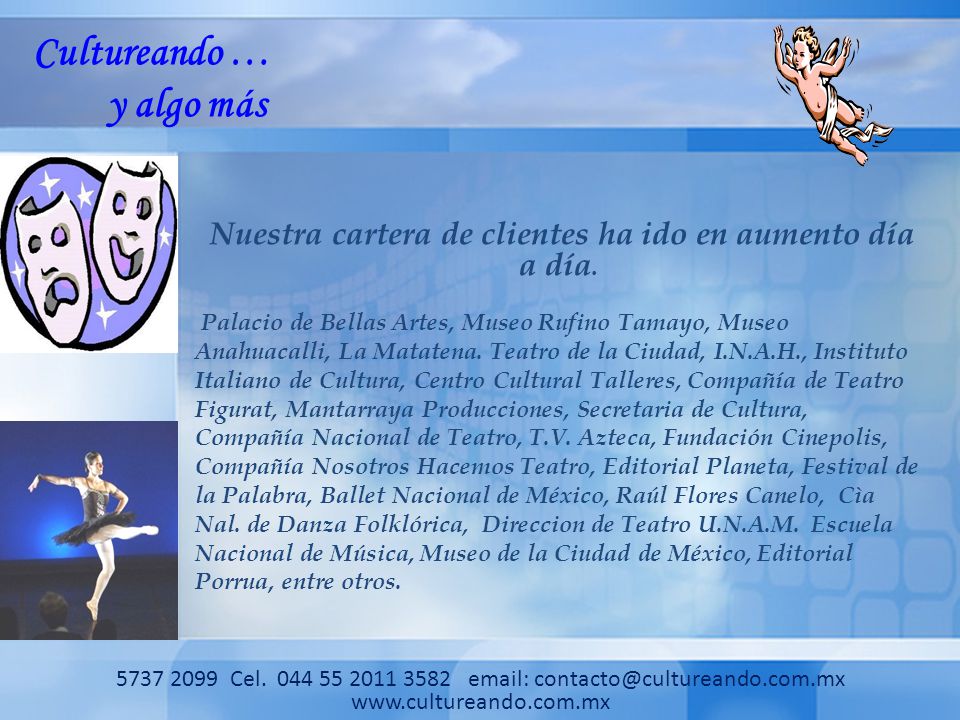 Nuestra cartera de clientes ha ido en aumento día a día.