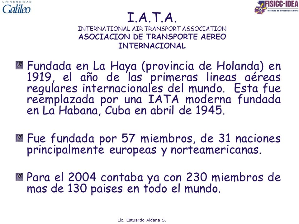 I.A.T.A. INTERNATIONAL AIR TRANSPORT ASSOCIATION ASOCIACION DE TRANSPORTE AEREO INTERNACIONAL
