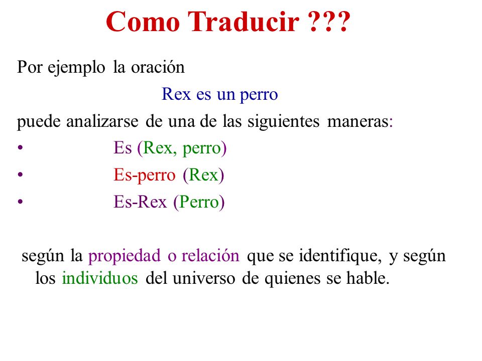 Como Traducir Por ejemplo la oración Rex es un perro
