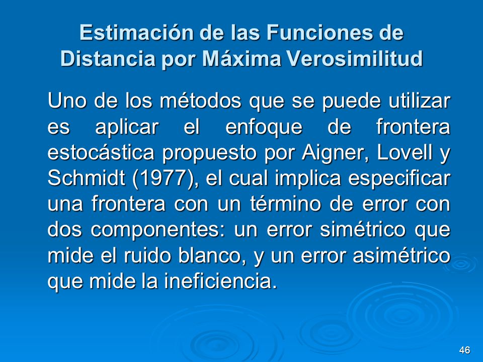 Estimación de las Funciones de Distancia por Máxima Verosimilitud