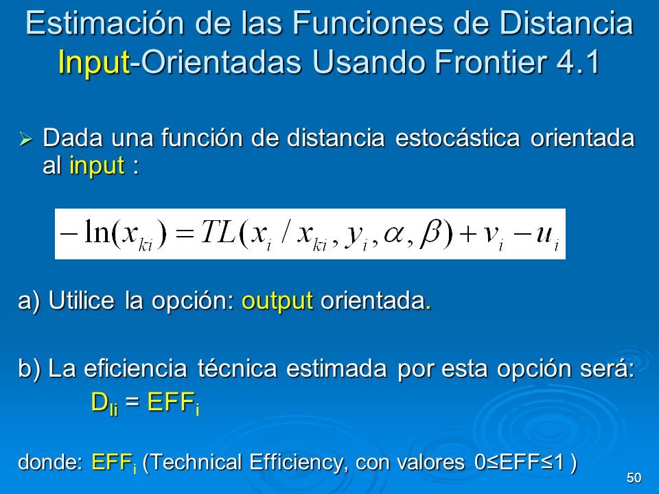 Estimación de las Funciones de Distancia Input-Orientadas Usando Frontier 4.1
