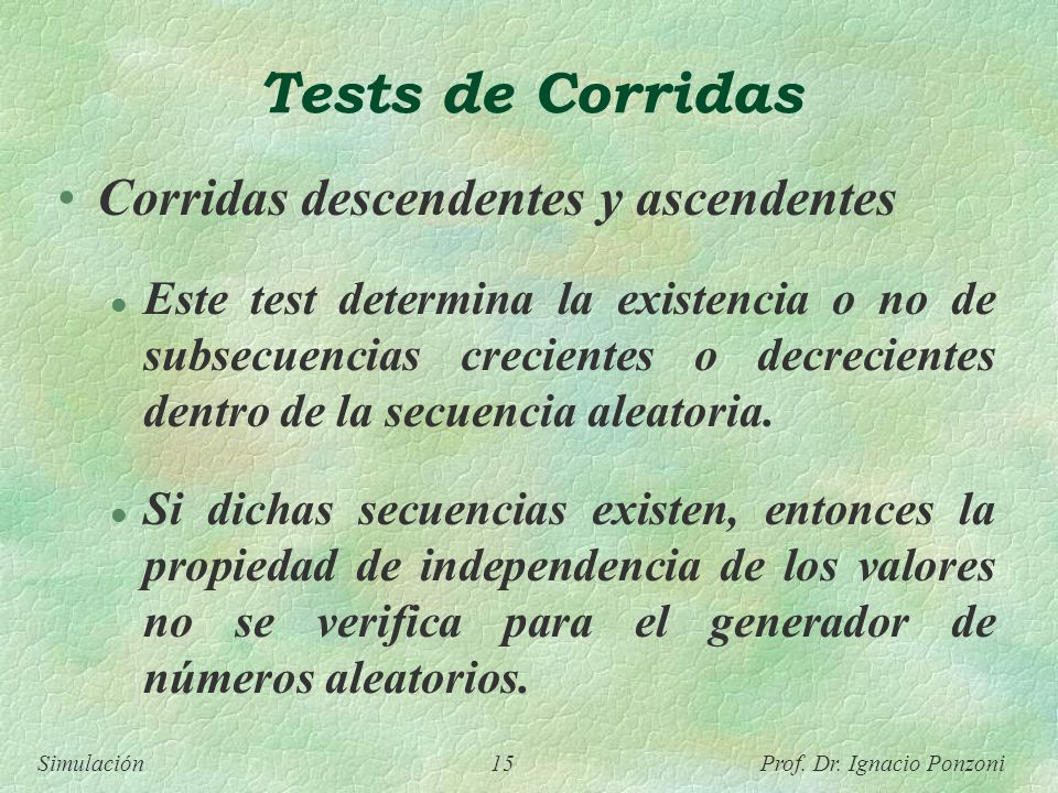 Tests de Corridas Corridas descendentes y ascendentes