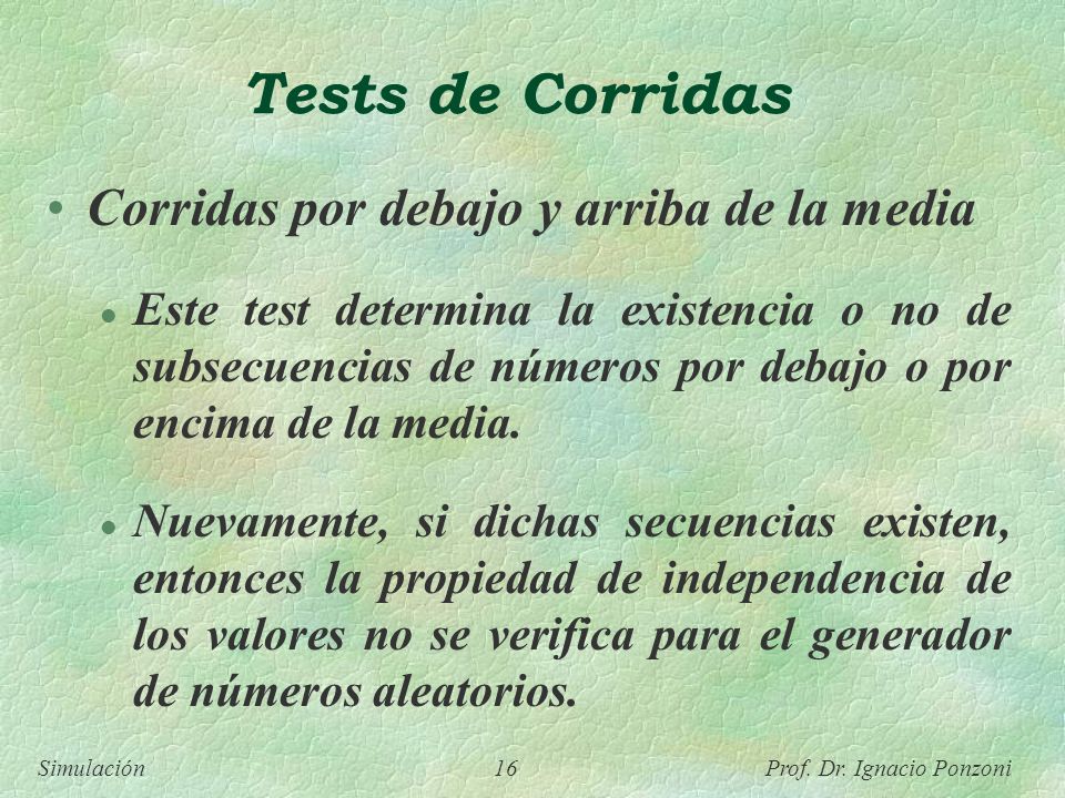 Tests de Corridas Corridas por debajo y arriba de la media
