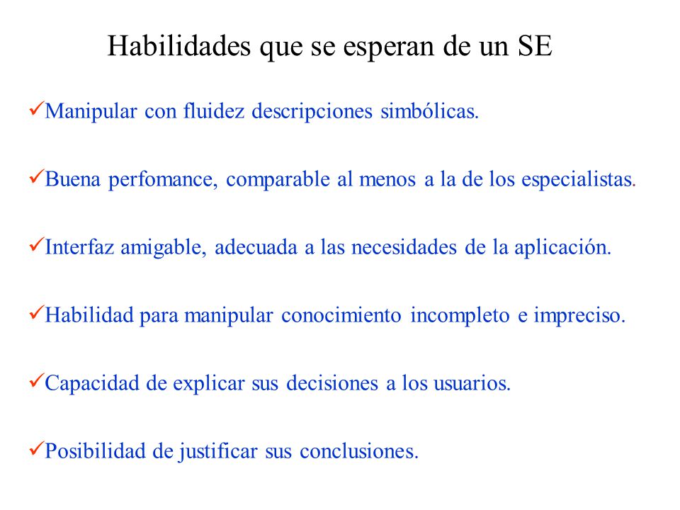 Habilidades que se esperan de un SE