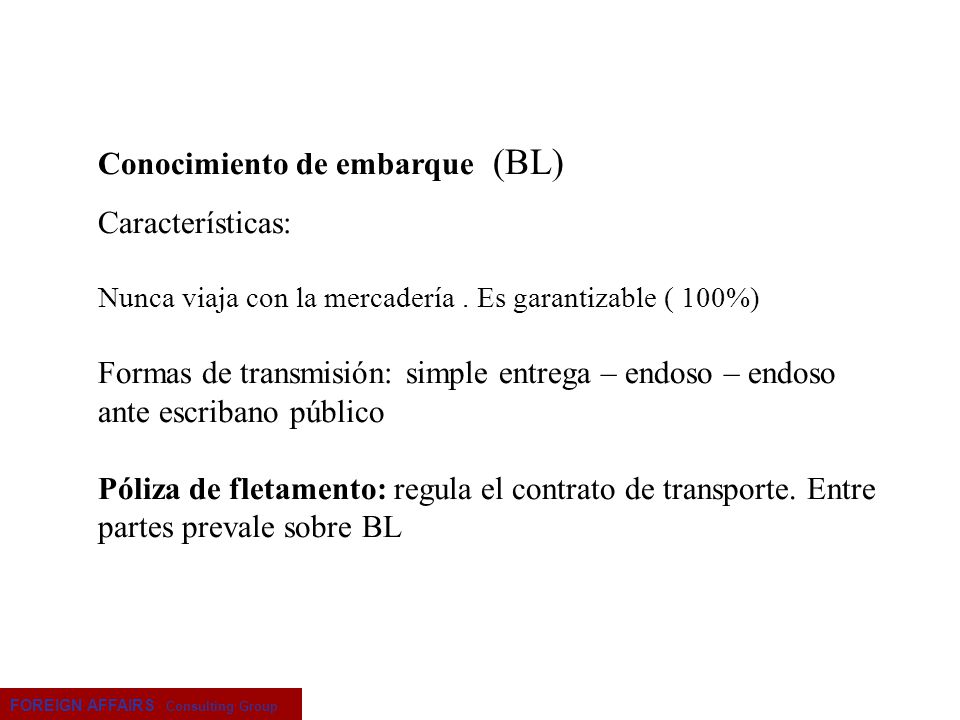 Conocimiento de embarque (BL) Características: