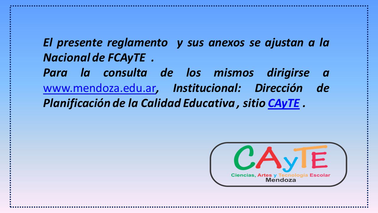 El presente reglamento y sus anexos se ajustan a la Nacional de FCAyTE .