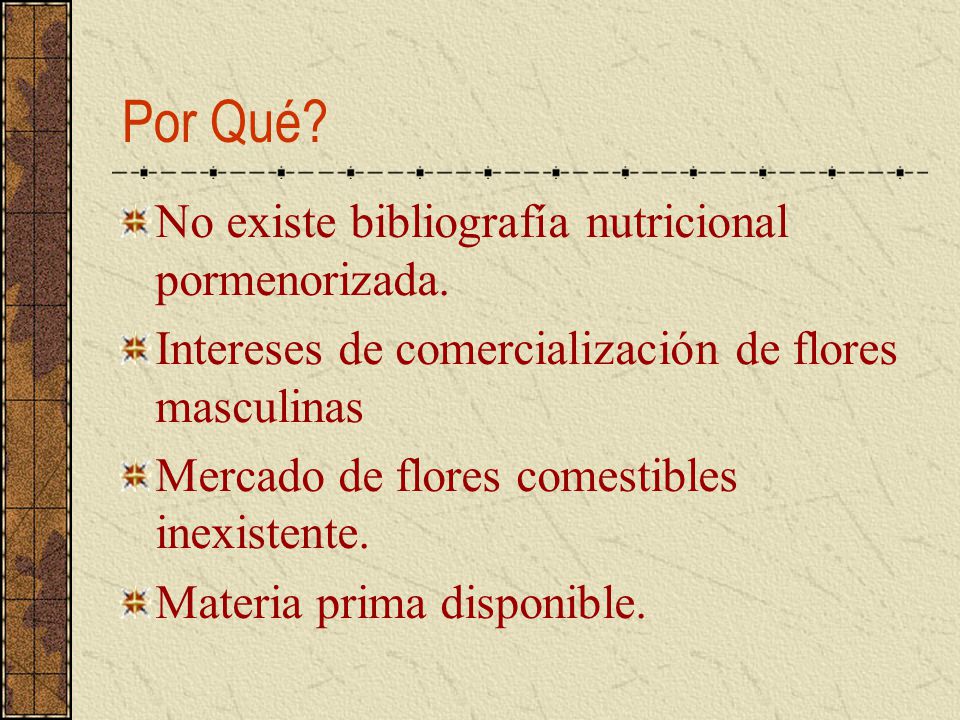 Por Qué No existe bibliografía nutricional pormenorizada.