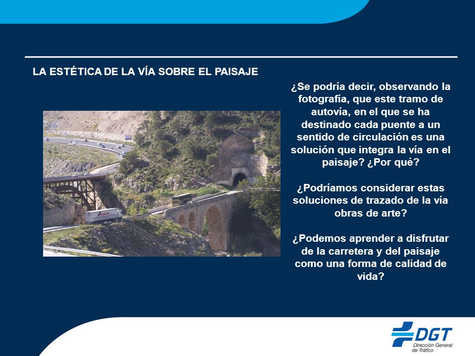 LA ESTÉTICA DE LA VÍA SOBRE EL PAISAJE