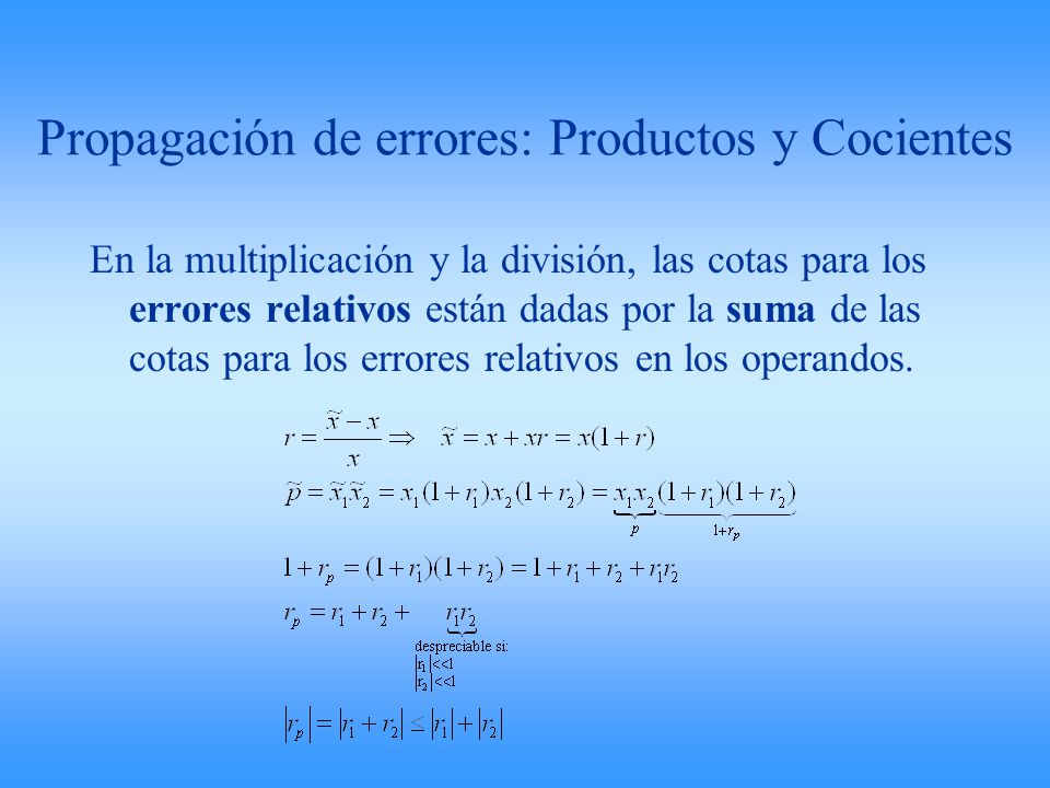 Propagación de errores: Productos y Cocientes