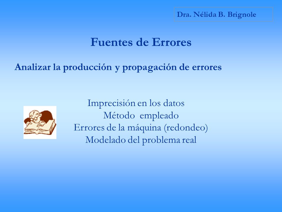 Fuentes de Errores Analizar la producción y propagación de errores