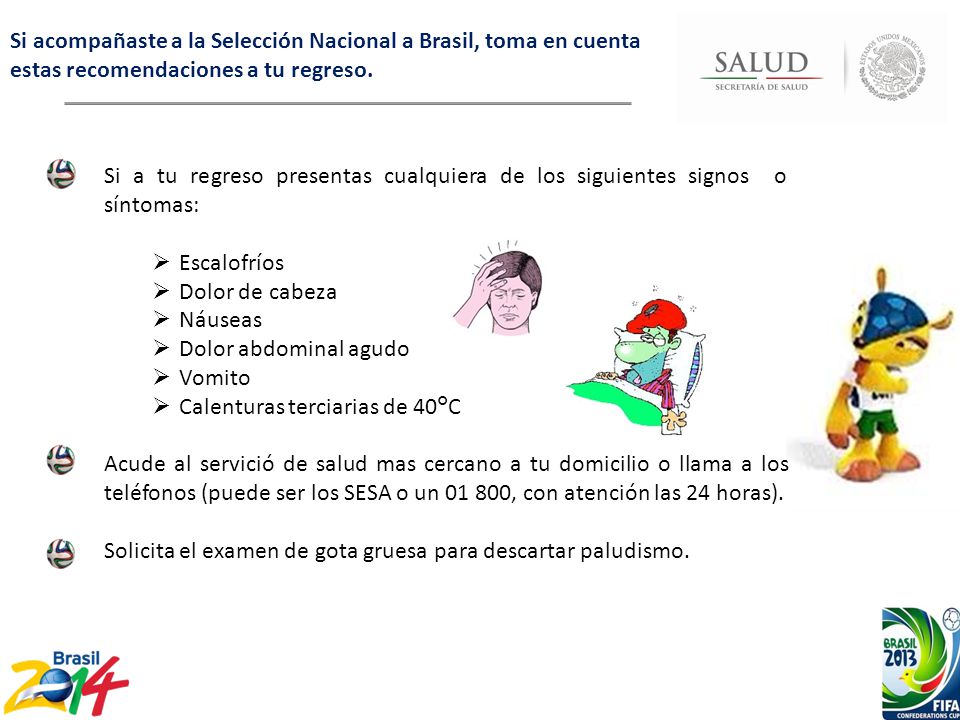 Si acompañaste a la Selección Nacional a Brasil, toma en cuenta estas recomendaciones a tu regreso.