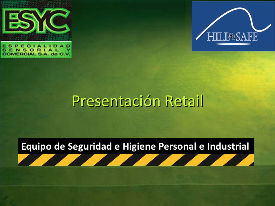 Presentación Retail Equipo de Seguridad e Higiene Personal e Industrial