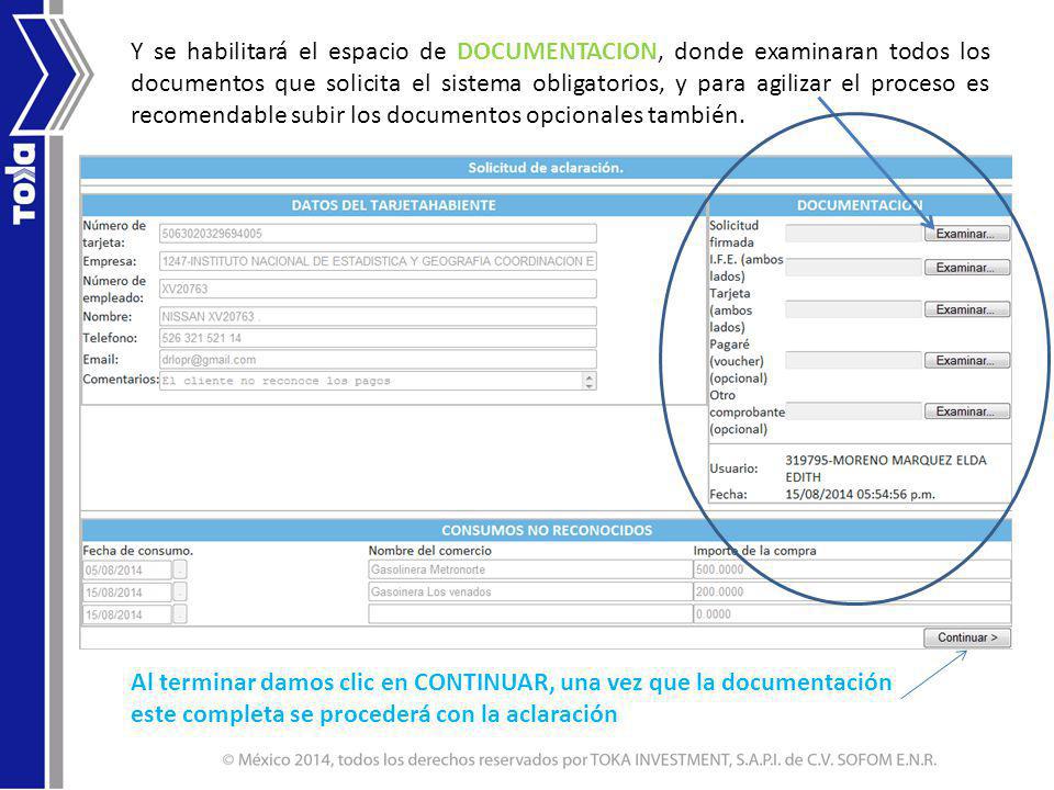 Y se habilitará el espacio de DOCUMENTACION, donde examinaran todos los documentos que solicita el sistema obligatorios, y para agilizar el proceso es recomendable subir los documentos opcionales también.