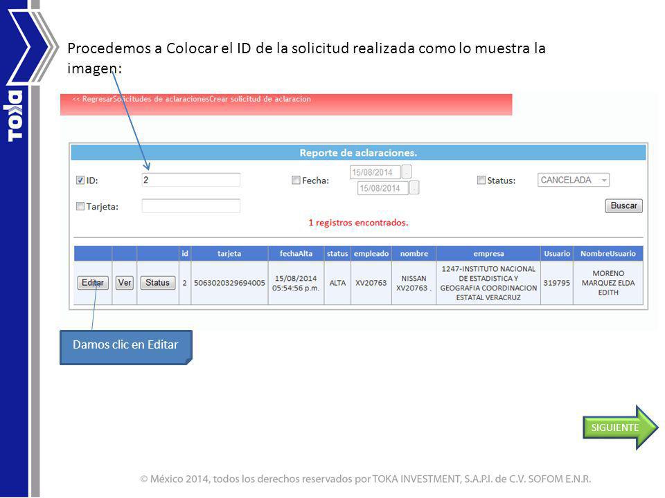 Procedemos a Colocar el ID de la solicitud realizada como lo muestra la imagen: