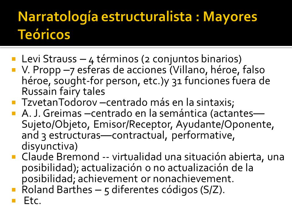 Narratología estructuralista : Mayores Teóricos
