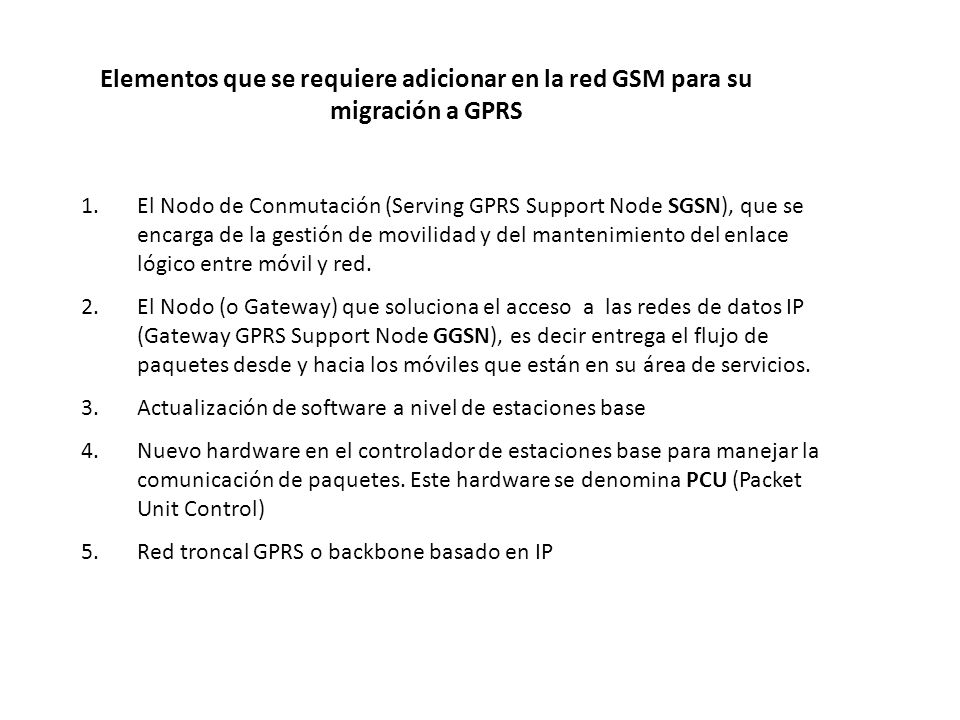 Elementos que se requiere adicionar en la red GSM para su migración a GPRS