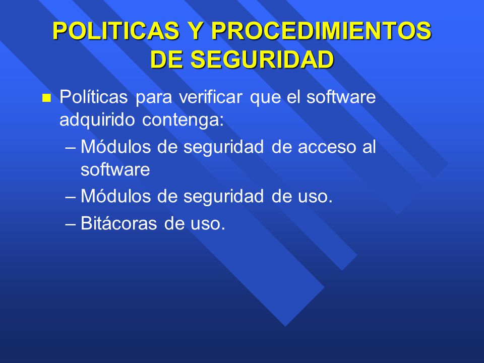 POLITICAS Y PROCEDIMIENTOS DE SEGURIDAD