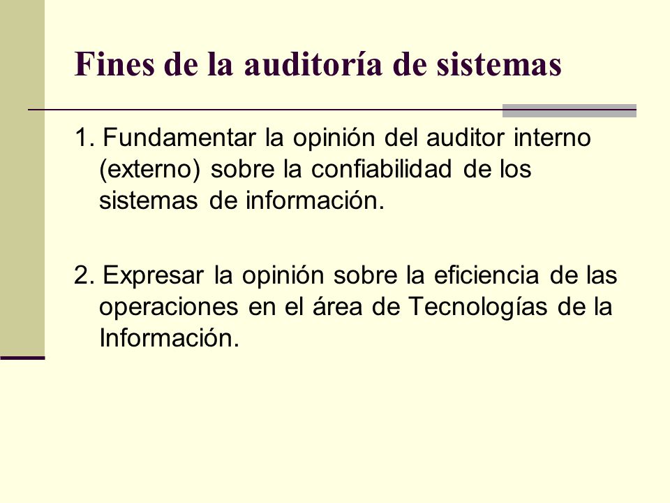Fines de la auditoría de sistemas