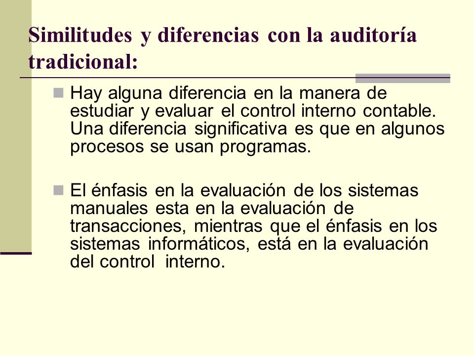 Similitudes y diferencias con la auditoría tradicional: