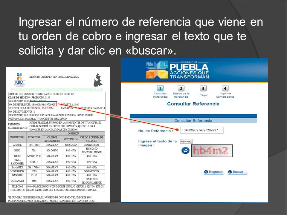 Ingresar el número de referencia que viene en tu orden de cobro e ingresar el texto que te solicita y dar clic en «buscar».