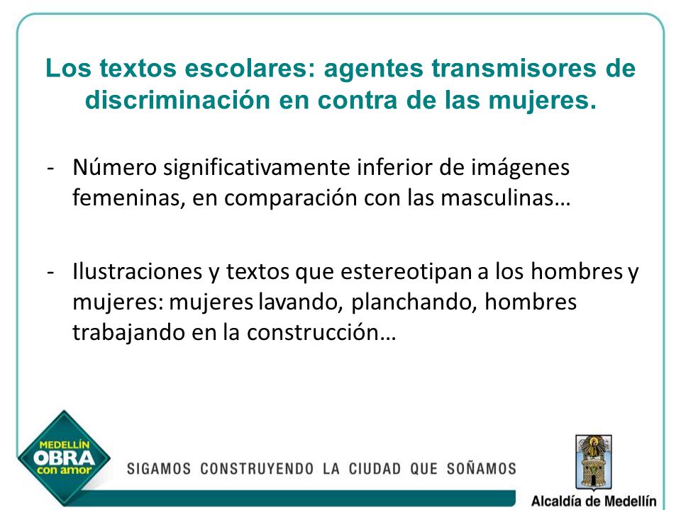 Los textos escolares: agentes transmisores de discriminación en contra de las mujeres.