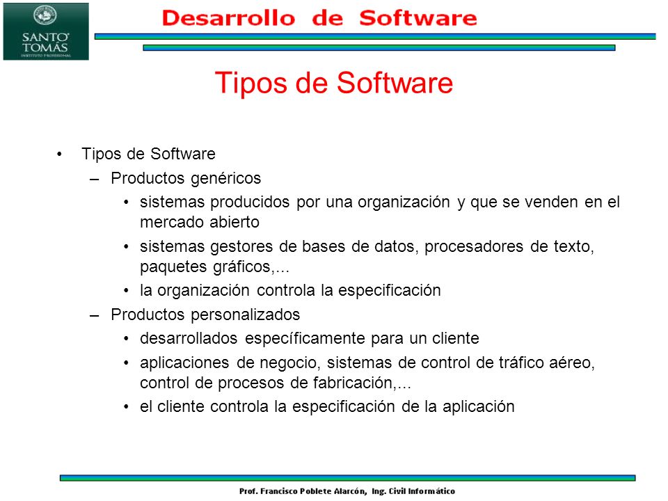 Tipos de Software Tipos de Software Productos genéricos