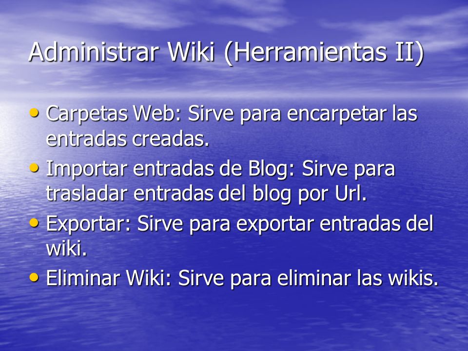 Administrar Wiki (Herramientas II)