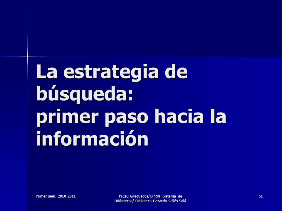La estrategia de búsqueda: primer paso hacia la información