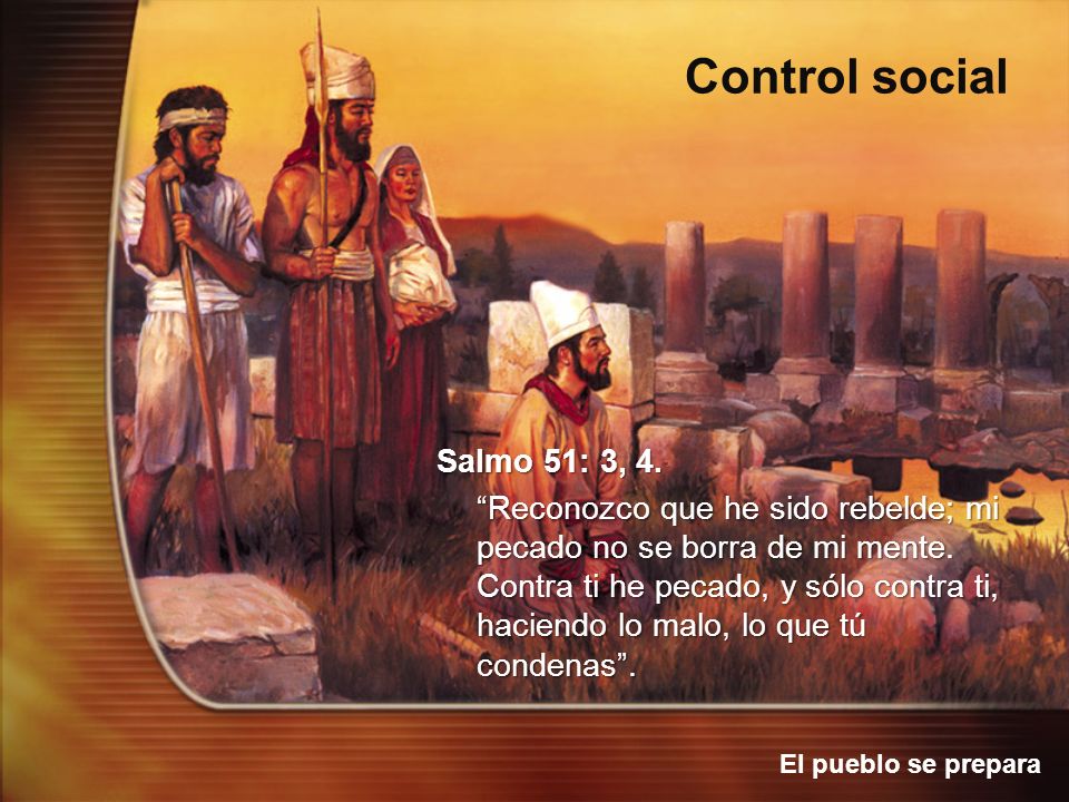 Salmo 51: 3, 4. Reconozco que he sido rebelde; mi pecado no se borra de mi mente. Contra ti he pecado, y sólo contra ti, haciendo lo malo, lo que tú condenas .