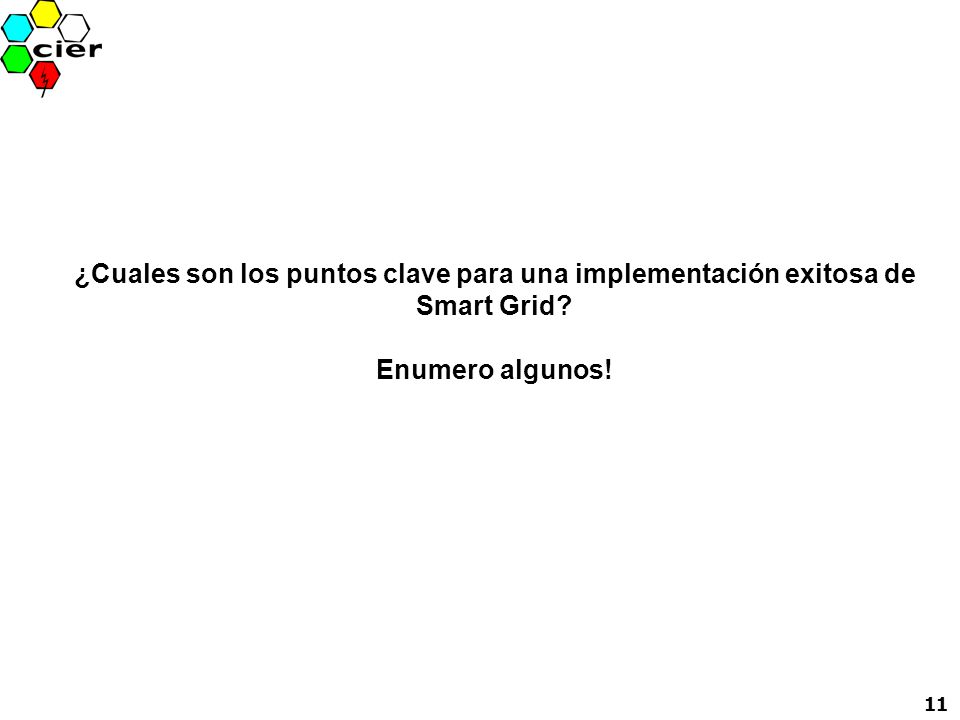 ¿Cuales son los puntos clave para una implementación exitosa de Smart Grid Enumero algunos!