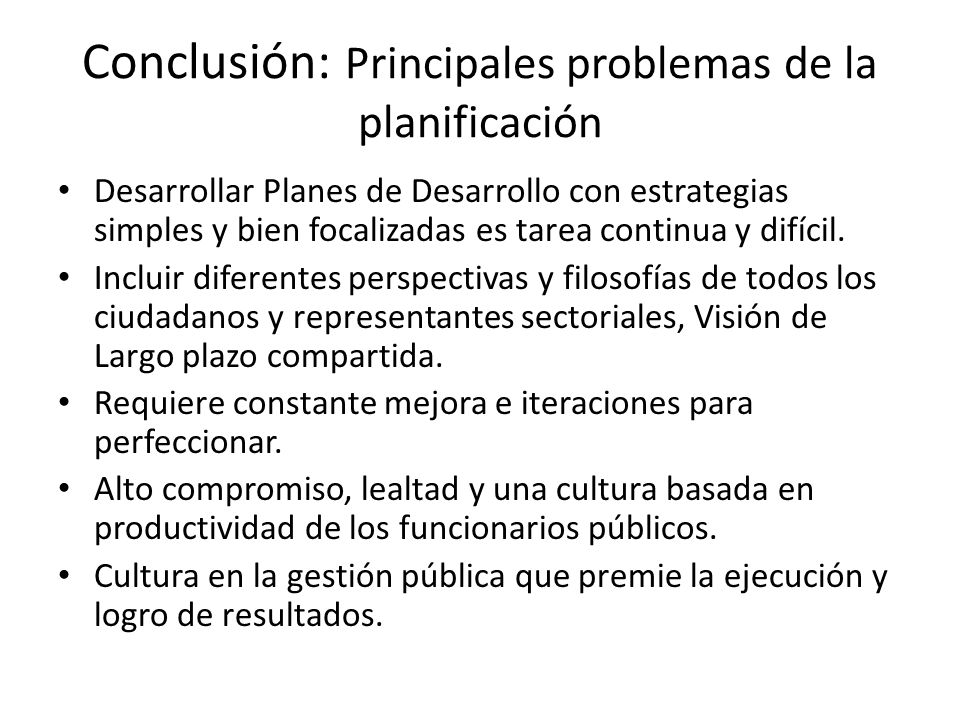 Conclusión: Principales problemas de la planificación