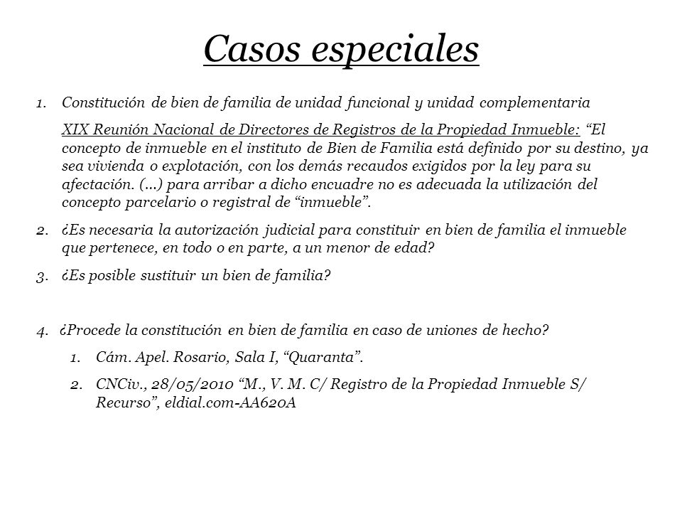 Casos especiales Constitución de bien de familia de unidad funcional y unidad complementaria.