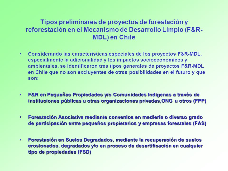 Tipos preliminares de proyectos de forestación y reforestación en el Mecanismo de Desarrollo Limpio (F&R-MDL) en Chile