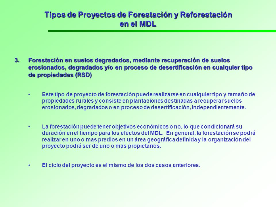 Tipos de Proyectos de Forestación y Reforestación en el MDL