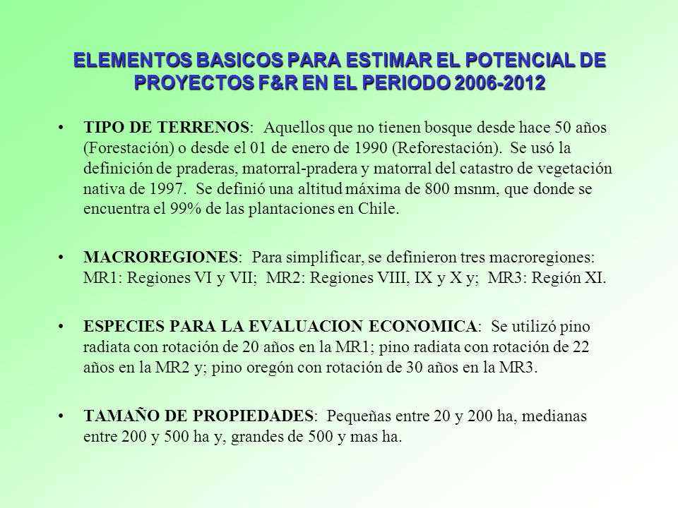 ELEMENTOS BASICOS PARA ESTIMAR EL POTENCIAL DE PROYECTOS F&R EN EL PERIODO