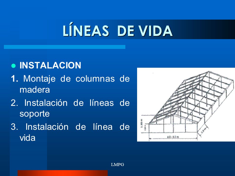 LÍNEAS DE VIDA INSTALACION 1. Montaje de columnas de madera