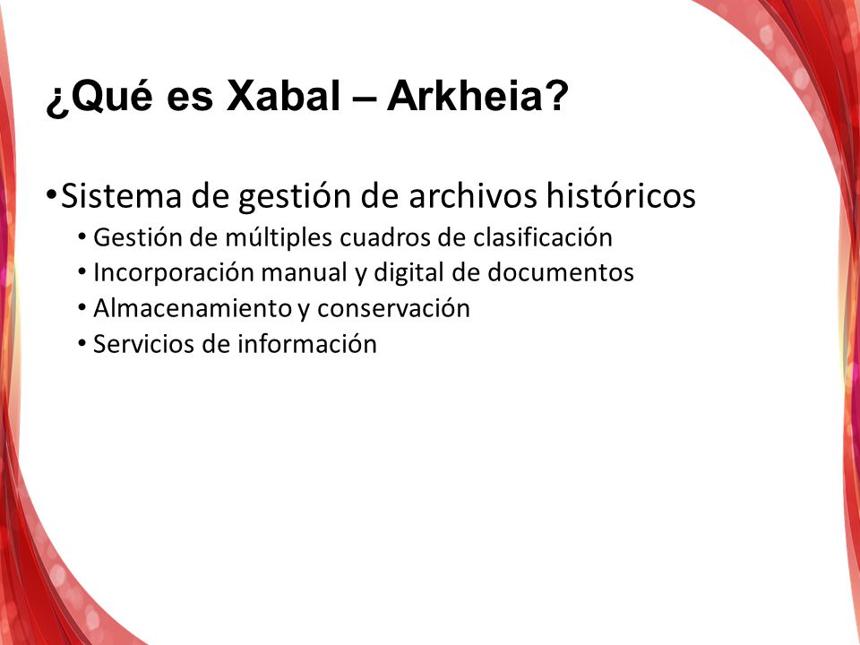 ¿Qué es Xabal – Arkheia Sistema de gestión de archivos históricos