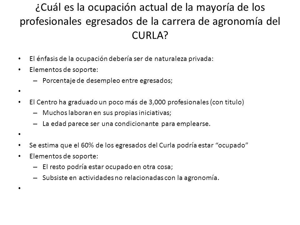¿Cuál es la ocupación actual de la mayoría de los profesionales egresados de la carrera de agronomía del CURLA