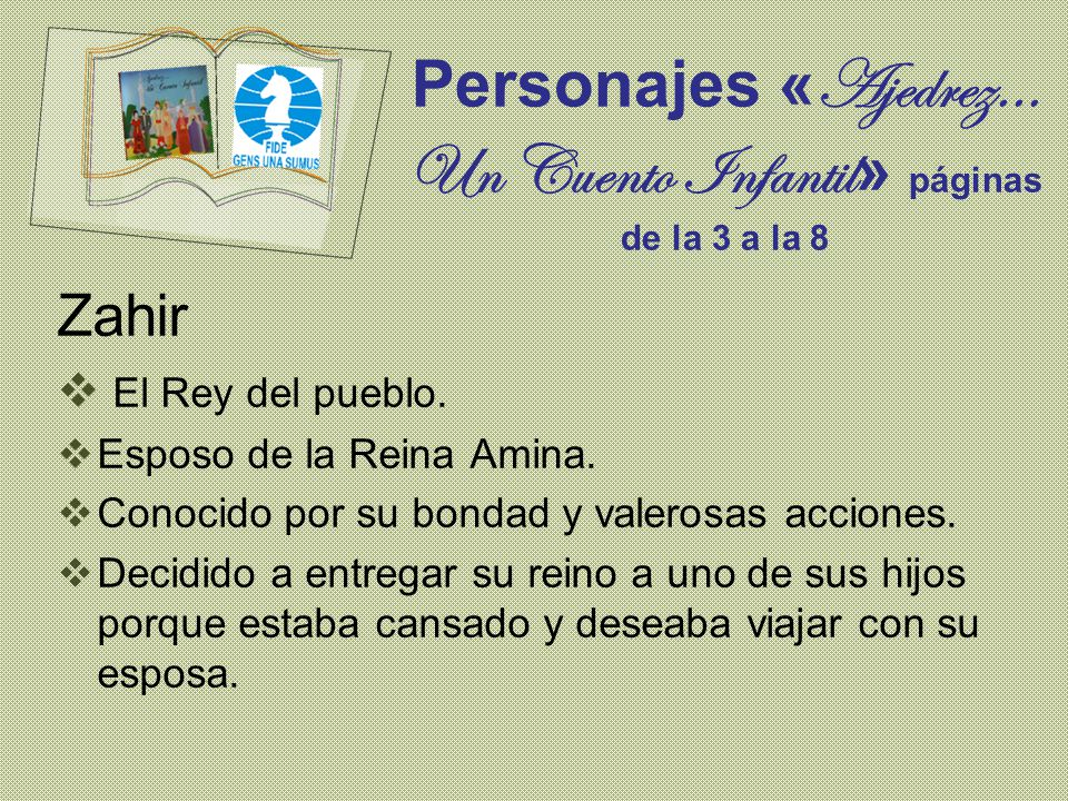 Personajes «Ajedrez… Un Cuento Infantil» páginas de la 3 a la 8