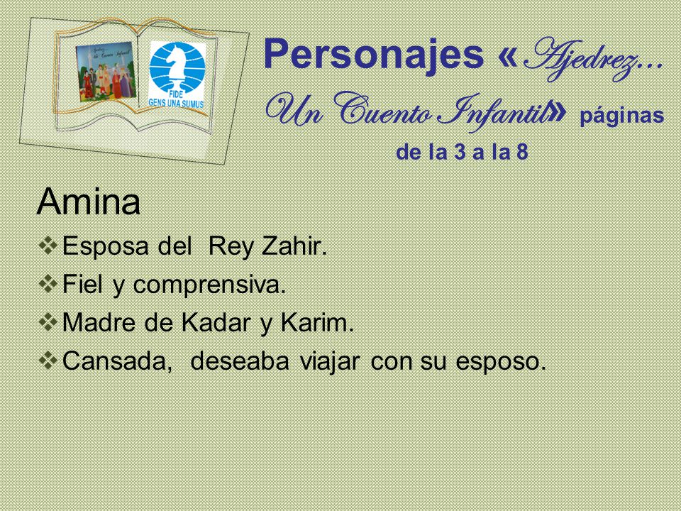 Personajes «Ajedrez… Un Cuento Infantil» páginas de la 3 a la 8