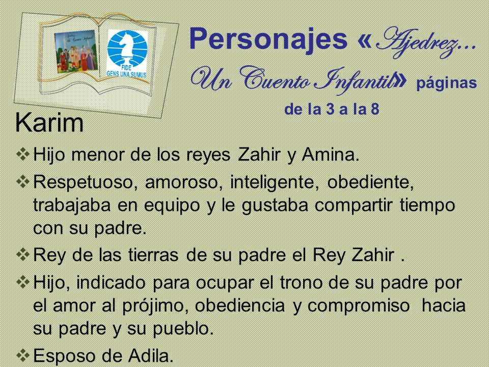 Personajes «Ajedrez… Un Cuento Infantil» páginas de la 3 a la 8