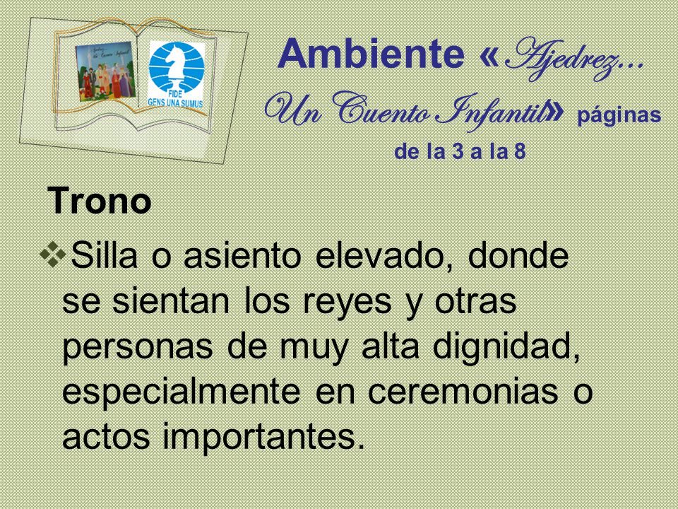Ambiente «Ajedrez… Un Cuento Infantil» páginas de la 3 a la 8